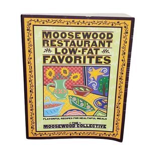 Moosewood Restaurant Low Fat Favorites Collective Recipes Healthful Meals 1996